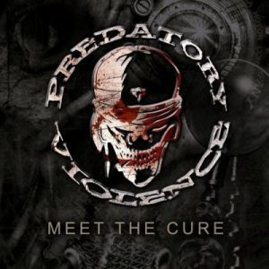 Predatory Violence - Meet the Cure