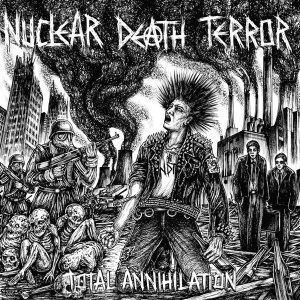 Nuclear Death Terror - Total Annihilation