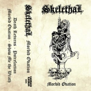 Skelethal - Morbid Ovation
