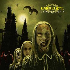 Eardelete - Zombielogy