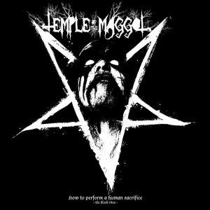 Temple of the Maggot - How to Perform a Human Sacrifice (The Blood Rites)