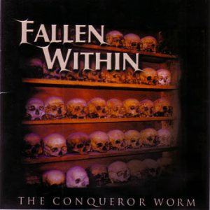 Fallen Within - The Conqueror Worm