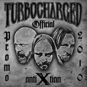 Turbocharged - Promo "AntiXtian" 2010