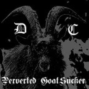 Demonic Cremator - Perverted Goatsucker