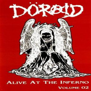 Doraid - Alive at the Inferno Volume 02
