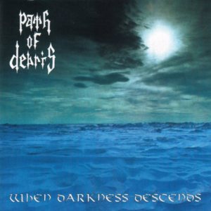 Path of Debris - When Darkness Descends
