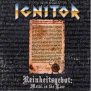 Ignitor - Reinheitsgebot: Metal Is the Law