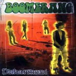 Boomerang - Disharmoni
