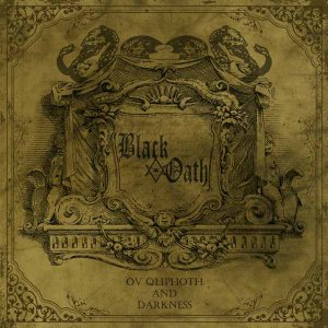 Black Oath - Ov Qliphoth and Darkness