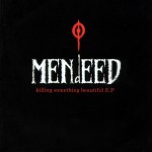 Mendeed - Killing Something Beatiful