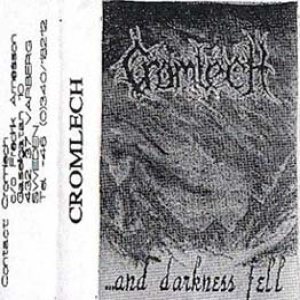 Cromlech - And Darkness Fall