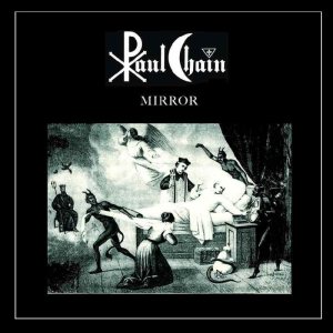 Paul Chain - Mirror