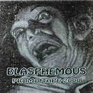 Blasphemous - Promo Tape 2000