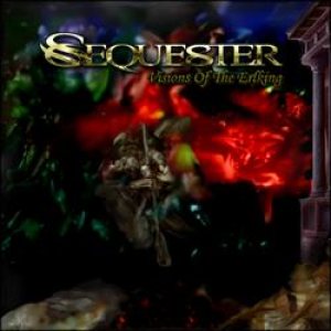Sequester - Visions of the Erlking