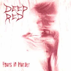 Deepred - Yours in Murder