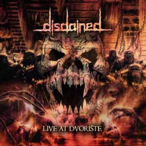 Disdained - Live at Dvoriste