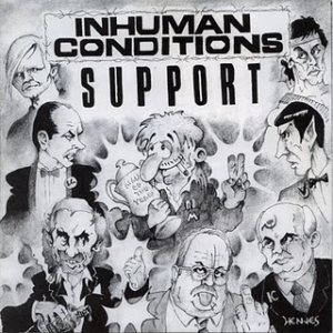 Inhuman Conditions - Support