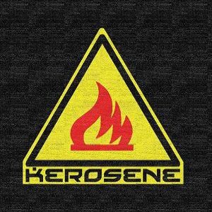 Kerosene - Kerosene