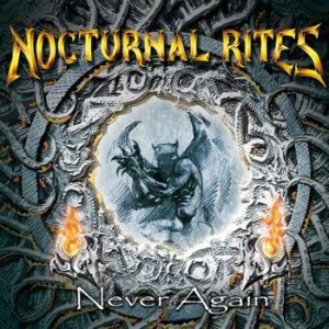 Nocturnal Rites - Never Again