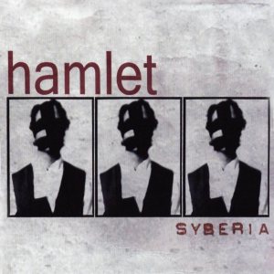 Hamlet - Syberia