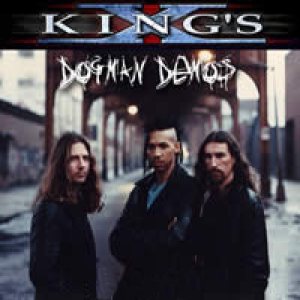King's X - Dogman Demos