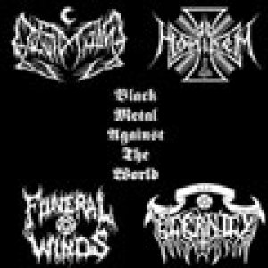 Funeral Winds / Leviathan / Ad Hominem / Eternity - Black Metal Against the World