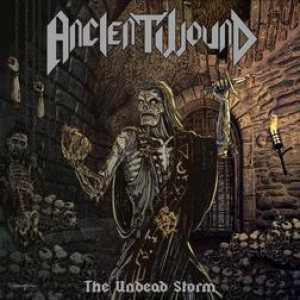 Ancient Wound - Undead Storm