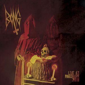 Bong - Live at Roadburn 2010