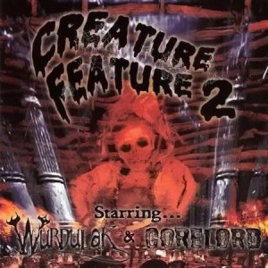 Wurdulak - Creature Feature 2