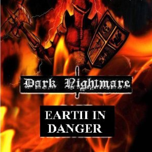Dark Nightmare - Earth in Danger