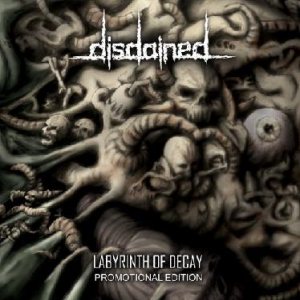 Disdained - Labyrinth of Decay