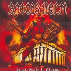 Brocas Helm - Black Death in Athens