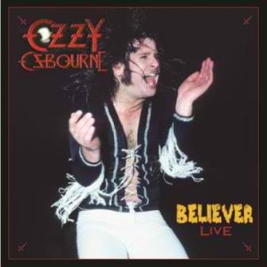 Ozzy Osbourne - Believer: Live