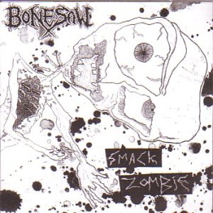 Bonesaw - Smack Zombie
