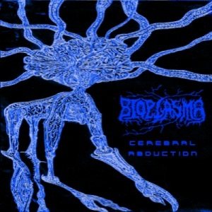 Bioplasma - Cerebral Abduction