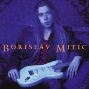 Borislav Mitic - Borislav Mitic