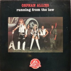 Orphan Allies - Running from the Law