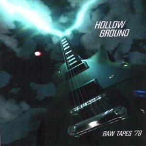 Hollow Ground - Raw Tapes '79