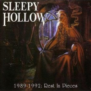 Sleepy Hollow - 1989-1992: Rest in Pieces