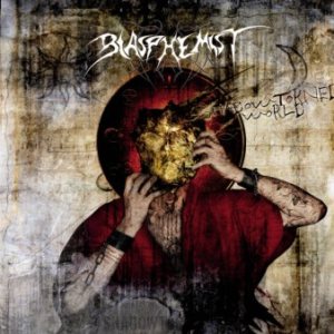 Blasphemist - Shadowtorned World
