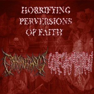 Cranial Schism - Horrifying Perversions of Faith
