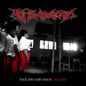 Rottenomicon - Fuck You Very Much