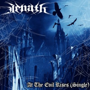 Jenath - At the Evil Rises