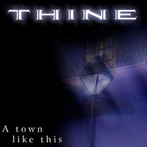 Thine - A Town like This