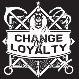 Change of Loyalty - Nonsense