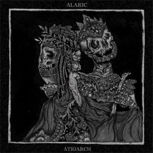 Atriarch - Alaric / Atriarch