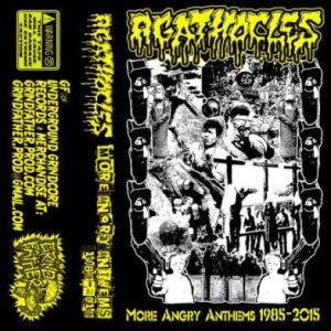 Agathocles - More Angry Anthems 1985-2015
