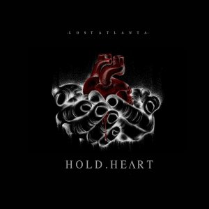 Lost Atlanta - Hold​.​Heart