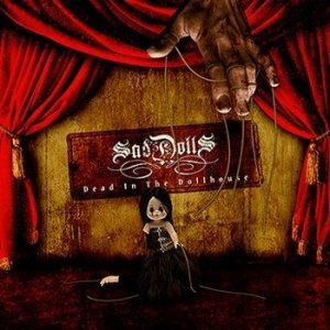 SadDolls - Dead in the Dollhouse