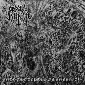 Obscure Infinity - Into the Depths of Infinity